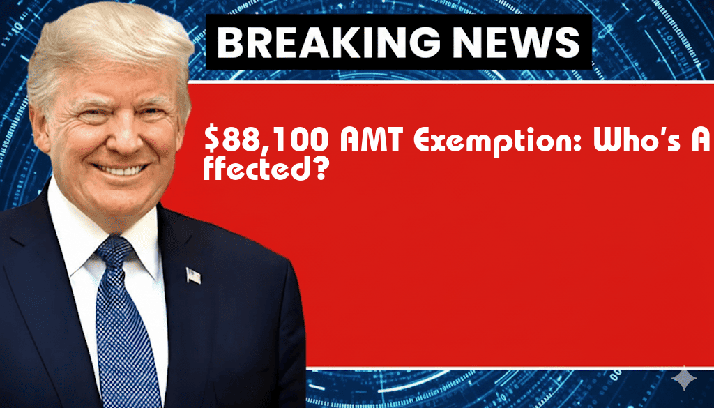 Impact of $88,100 AMT Exemption for Singles: Who Will Be Affected?