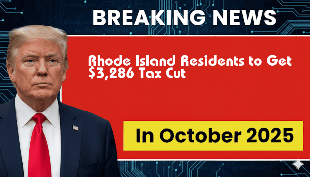 Rhode Island Residents Expected to Benefit from $3,286 Tax Cut